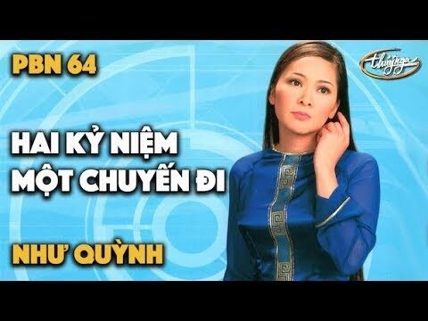 Hai kỷ niệm một chuyến đi​​ - Như Quỳnh | Lời bài hát, hợp âm, MV