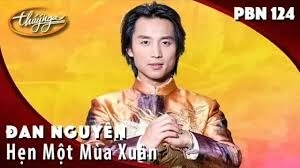 Hẹn Một Mùa Xuân​​ - Đan Nguyên | Lời bài hát, hợp âm, MV