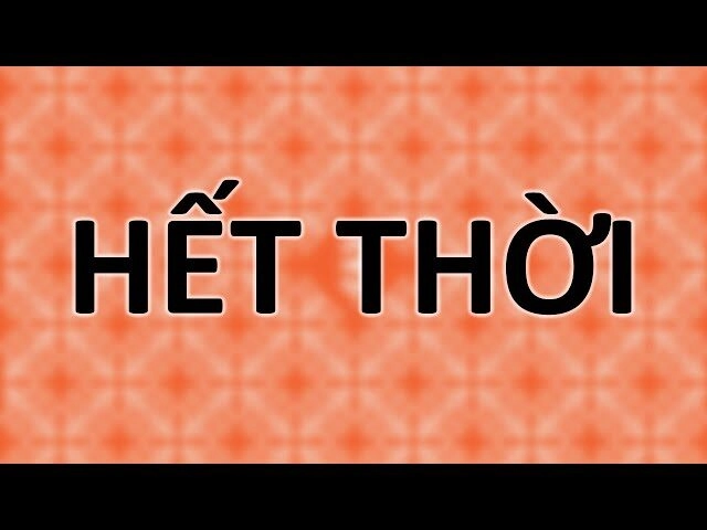 Hết Thời​​ - Ngọt | Lời bài hát, hợp âm, MV