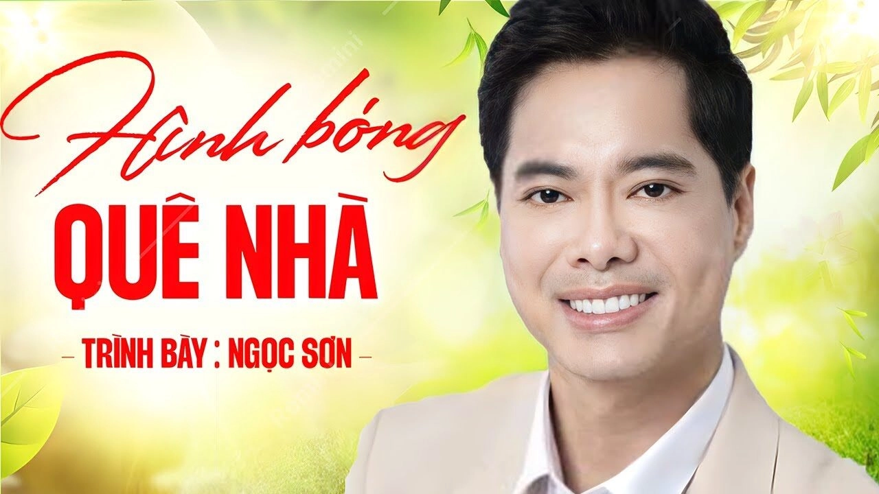 Hình bóng quê nhà​​ - Ngọc Sơn | Lời bài hát, hợp âm, MV