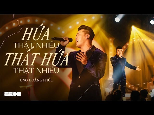 Hứa Thật Nhiều Thất Hứa Thật Nhiều​​ - Ưng Hoàng Phúc | Lời bài hát, hợp âm, MV