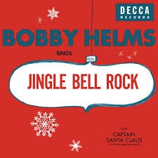Jingle Bell Rock​​ - Bobby Helms | Lời bài hát, hợp âm, MV