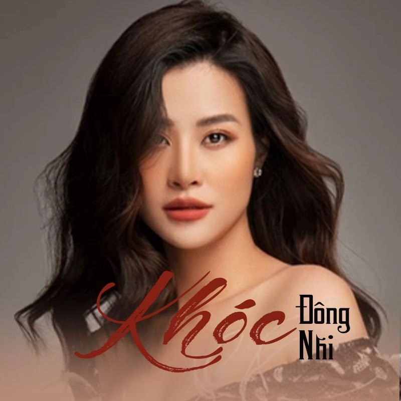 Khóc​​ - Huỳnh Thanh Bình và Đông Nhi | Lời bài hát, hợp âm, MV