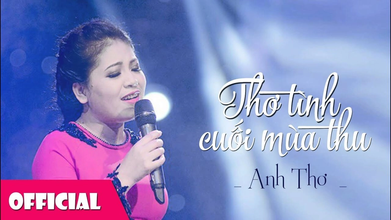 Thơ tình cuối mùa thu​​ - Anh Thơ | Lời bài hát, hợp âm, MV