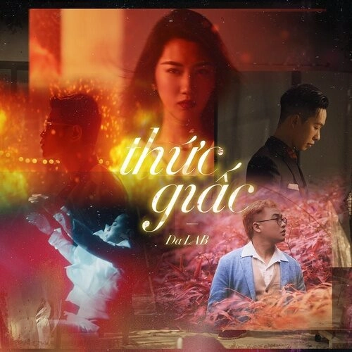 Thức Giấc​​ - Da LAB | Lời bài hát, hợp âm, MV