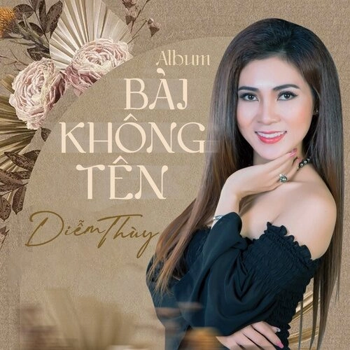 Bài Không Tên Số 10​​ - Diễm Thuỳ | Lời bài hát, hợp âm, MV