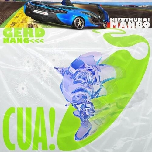 Cua​​ - HIEUTHUHAI, MANBO | Lời bài hát, hợp âm, MV