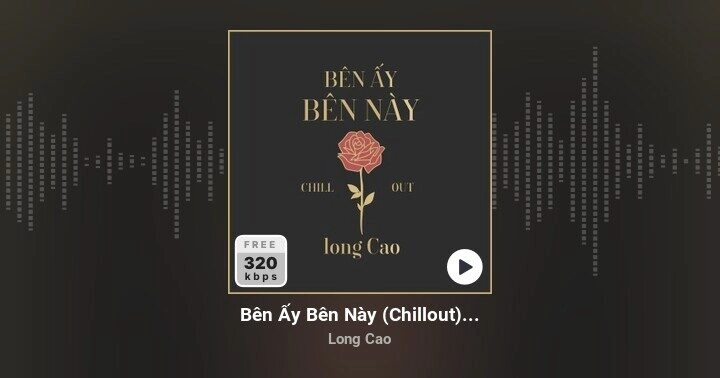 Bên Ấy Bên Này​​ - Long Cao | Lời bài hát, hợp âm, MV