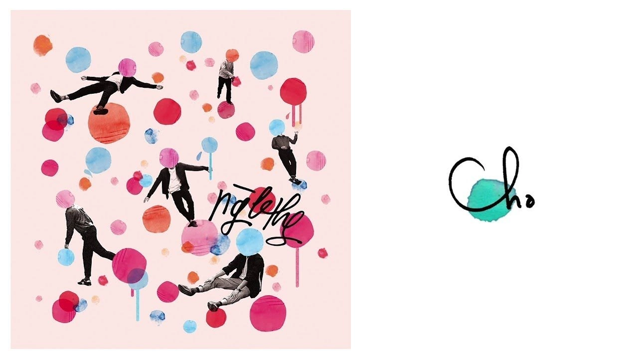 Cho​​ - Ngọt | Lời bài hát, hợp âm, MV