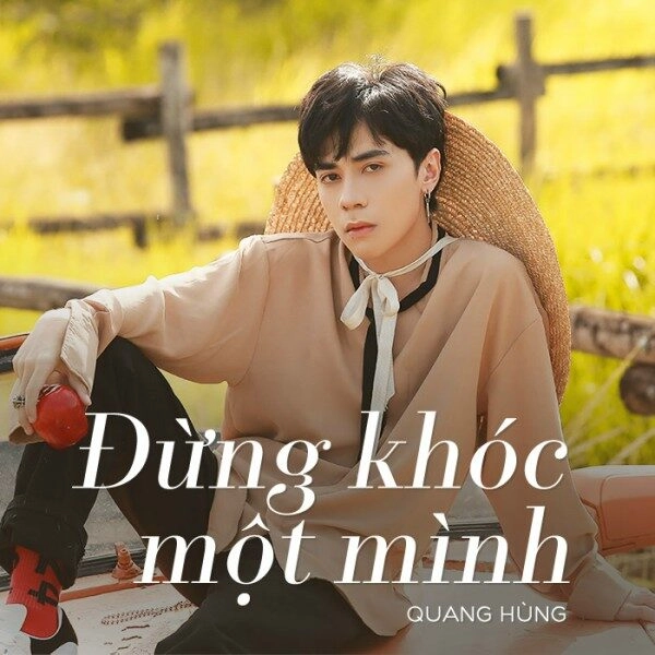 Đừng Khóc Một Mình​​ - Quang Hùng MasterD | Lời bài hát, hợp âm, MV