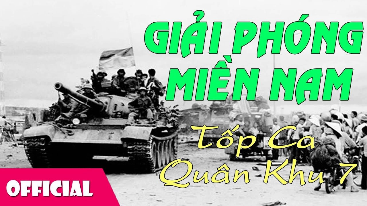 Giải Phóng Miền Nam​​ - Quân Khu 7 | Lời bài hát, hợp âm, MV