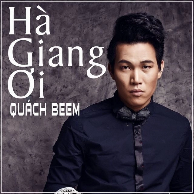 Hà Giang Ơi​​ - Quách Beem | Lời bài hát, hợp âm, MV