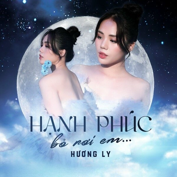 Hạnh phúc bỏ rơi em​​ - Hương Ly | Lời bài hát, hợp âm, MV