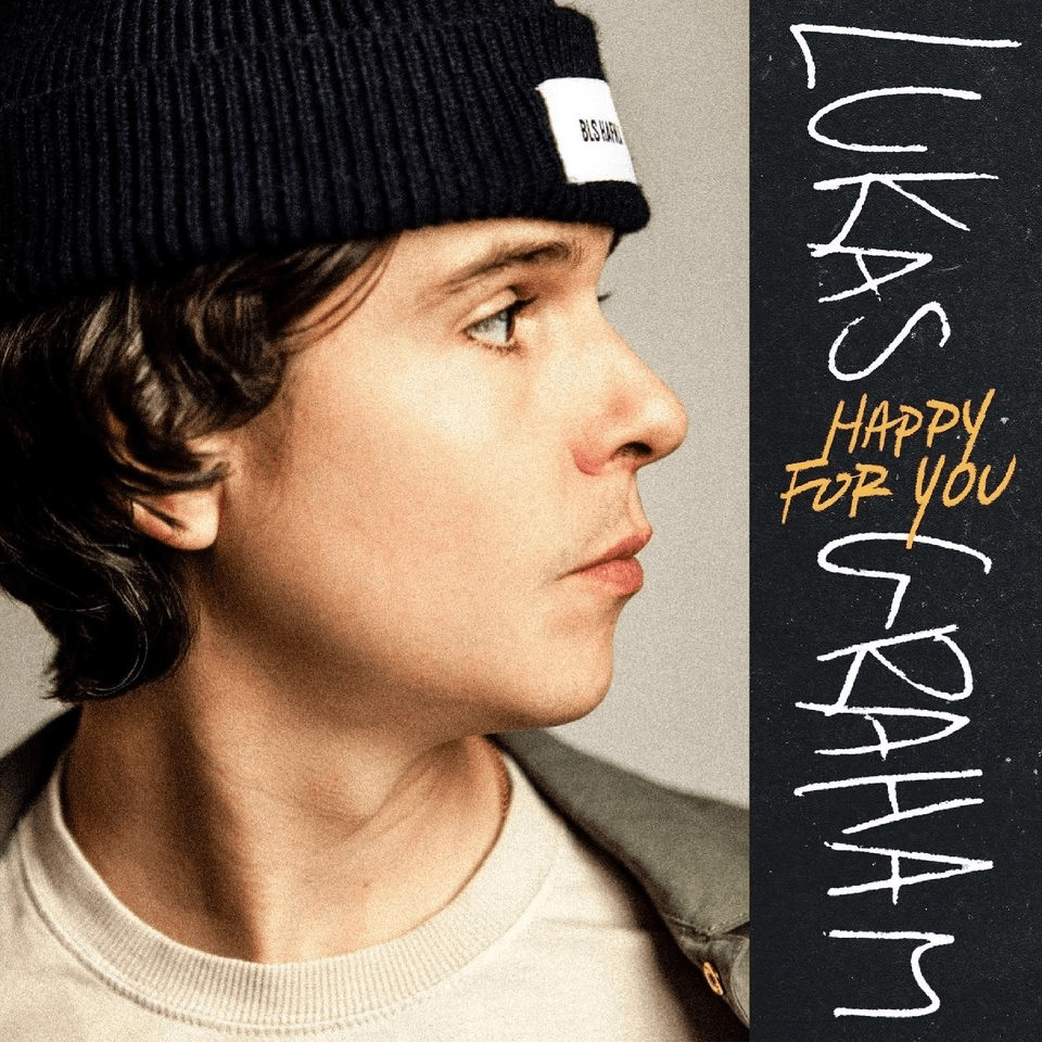 happy for you​​ - Lukas Graham, Hanin Dhiya | Lời bài hát, hợp âm, MV
