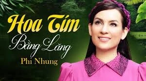 Hoa Tím Bằng Lăng​​ - Phi Nhung | Lời bài hát, hợp âm, MV