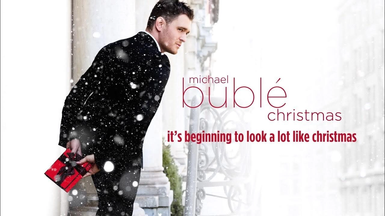 It’s Beginning to Look a Lot Like Christmas​​ - Michael Bublé | Lời bài hát, hợp âm, MV