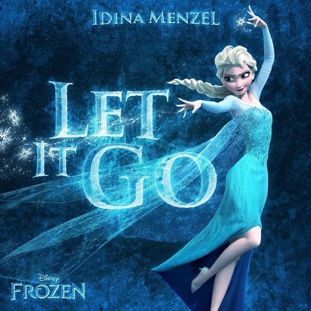 Let It Go​​ - Idina Menzel | Lời bài hát, hợp âm, MV
