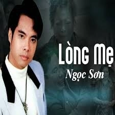 Lòng Mẹ​​ - Ngọc Sơn | Lời bài hát, hợp âm, MV