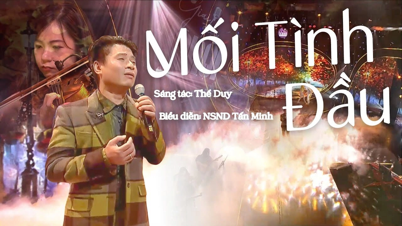 Mối tình đầu​​ - (Tấn Minh - Thế Duy) | Lời bài hát, hợp âm, MV