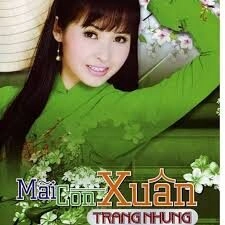 Mùa Xuân Đầu Tiên ​​ - Trang Nhung | Lời bài hát, hợp âm, MV