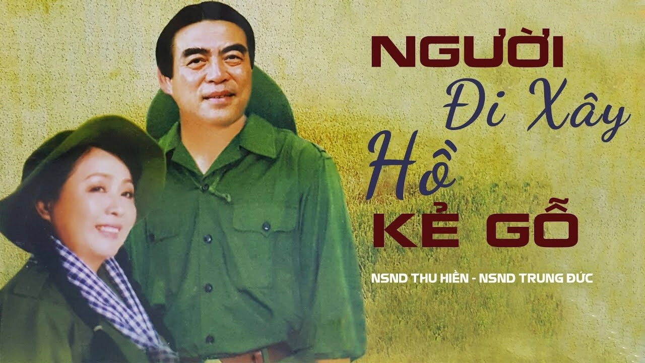 Người đi xây hồ Kẻ Gỗ​​ - Thu Hiền, Trung Đức | Lời bài hát, hợp âm, MV