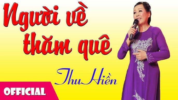 Người về thăm quê​​ - Thu Hiền | Lời bài hát, hợp âm, MV