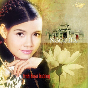 Non nước hữu tình​​ - Ngọc Hạ | Lời bài hát, hợp âm, MV