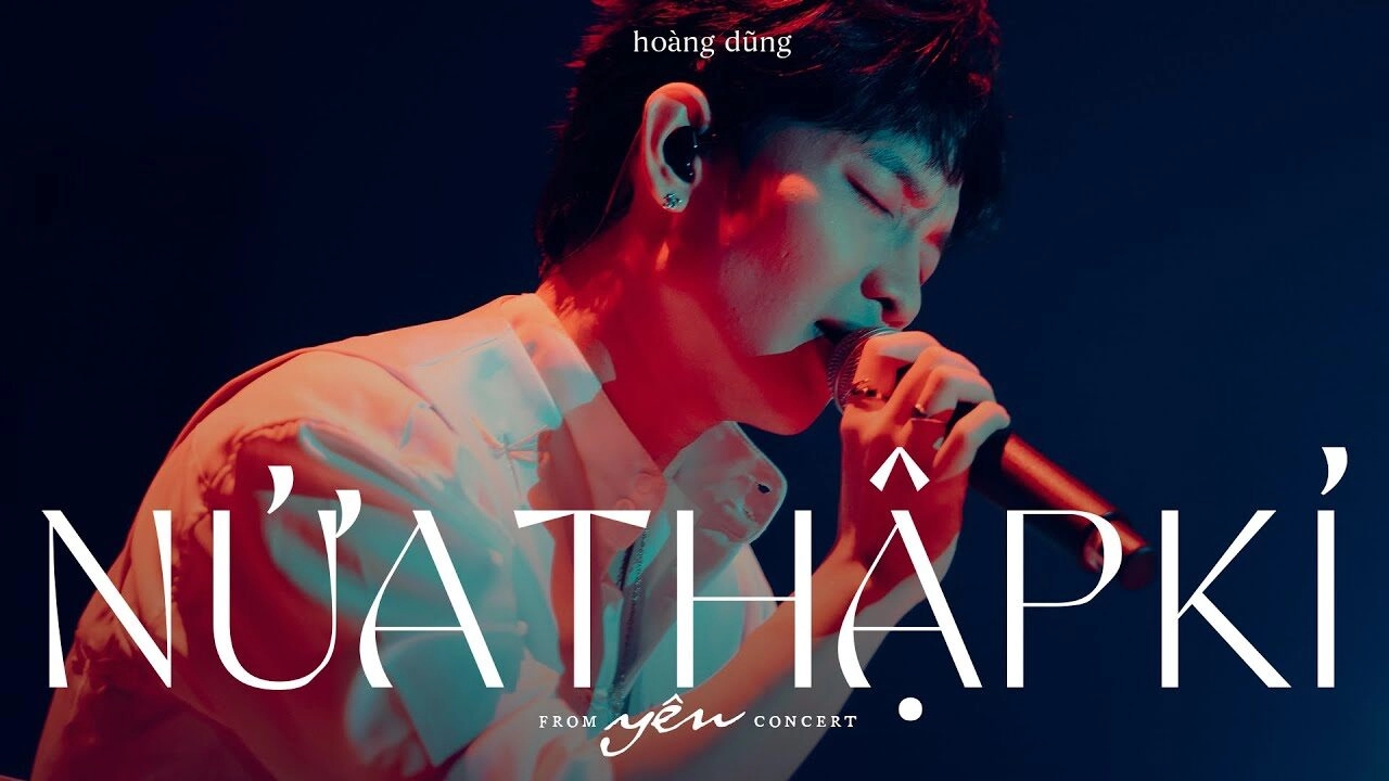 Nửa thập kỷ​​ - Hoàng Dũng | Lời bài hát, hợp âm, MV