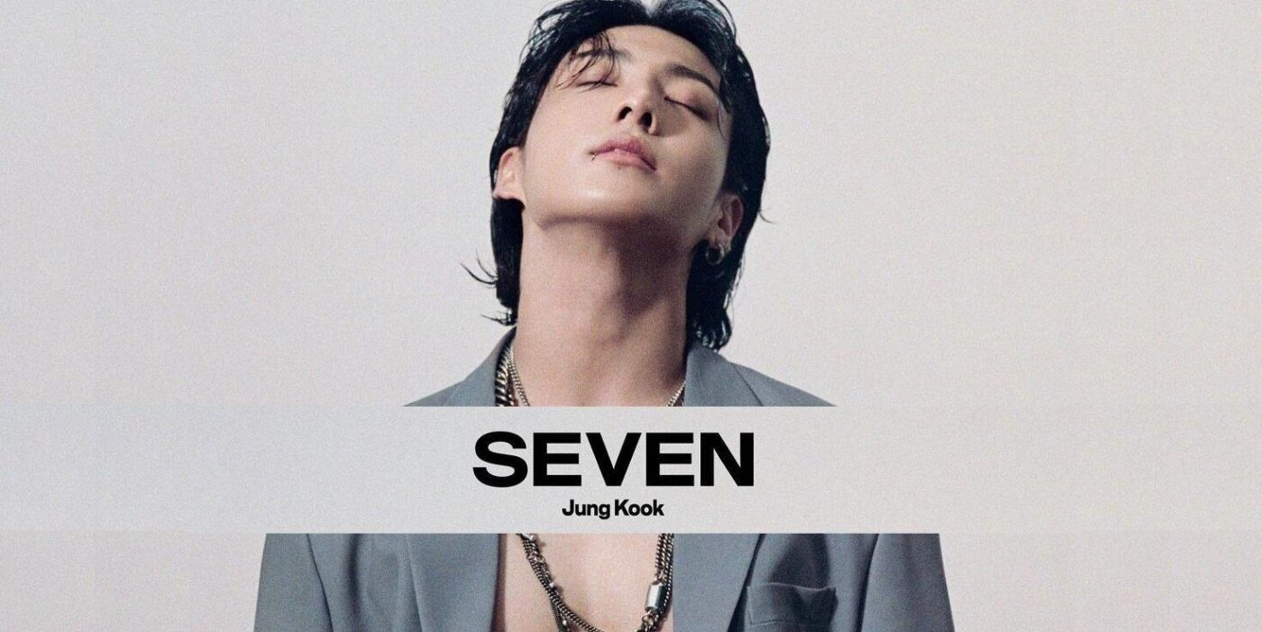 Seven​​ - Jungkook | Lời bài hát, hợp âm, MV