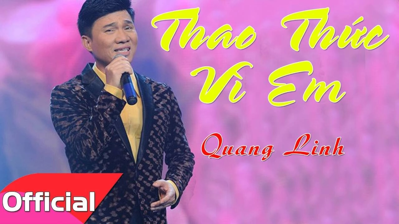 Thao Thức Vì Em​​ - Quang Linh | Lời bài hát, hợp âm, MV