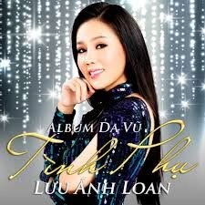 Tình Nồng Cháy​​ - Lưu Ánh Loan | Lời bài hát, hợp âm, MV