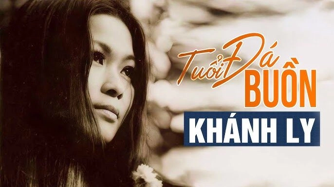 Tuổi đá buồn​​ - Khánh Ly | Lời bài hát, hợp âm, MV