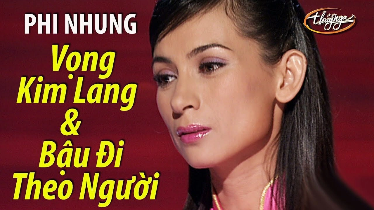Vọng Kim Lang​​ - Phi Nhung | Lời bài hát, hợp âm, MV