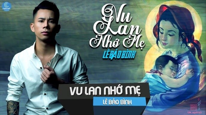 Vu Lan Nhớ Mẹ​​ - Lê Bảo Bình | Lời bài hát, hợp âm, MV