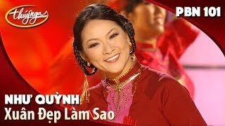 Xuân Đẹp Làm Sao​​ - Như Quỳnh | Lời bài hát, hợp âm, MV
