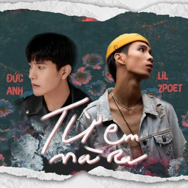 Từ Em Mà Ra - Lil Zpoet | Lời bài hát, hợp âm, MV