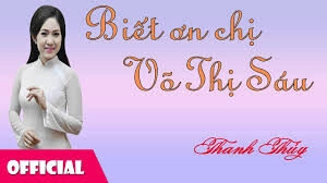 Biết Ơn Võ Thị Sáu - Thanh Thúy | Lời bài hát, hợp âm, MV