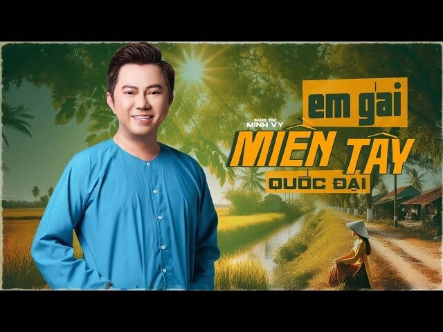 Em Gái Miền Tây - Quốc Đại | Lời bài hát, hợp âm, MV