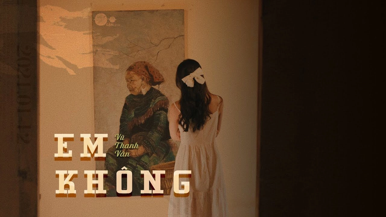 Em Không - Vũ Thanh Vân | Lời bài hát, hợp âm, MV