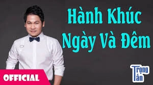 Hành Khúc Ngày Và Đêm - Trọng Tấn | Lời bài hát, hợp âm, MV