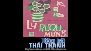 Ly Rượu Mừng - Thái Thanh | Lời bài hát, hợp âm, MV