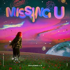 Missing You - Phương Ly | Lời bài hát, hợp âm, MV