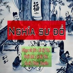 Nghĩa Sư Đồ - Ngọc Khánh | Lời bài hát, hợp âm, MV