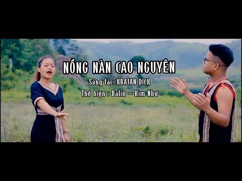 Nồng Nàn Cao Nguyên - Ygaria | Lời bài hát, hợp âm, MV