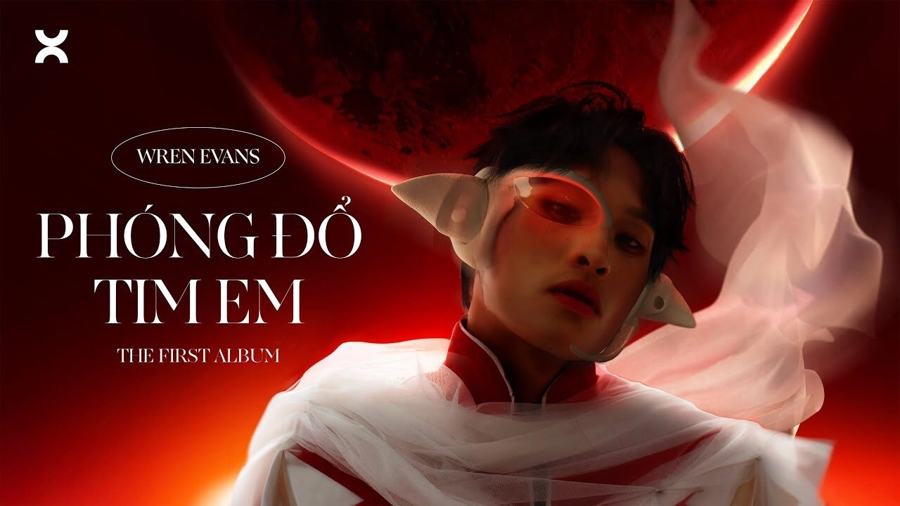 Phóng Đổ Tim Em - Wren Evans | Lời bài hát, hợp âm, MV