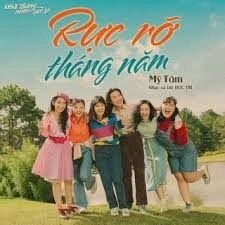 Rực Rỡ Tháng Năm - Mỹ Tâm | Lời bài hát, hợp âm, MV