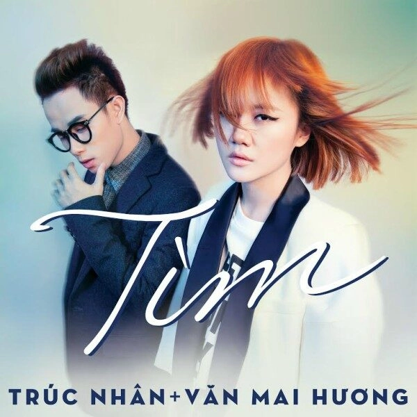 Tìm - Văn Mai Hương, Trúc Nhân | Lời bài hát, hợp âm, MV