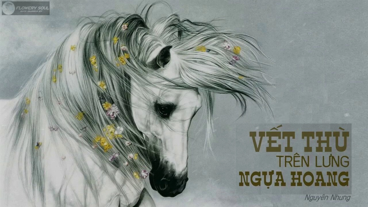 Vết Thù Trên Lưng Ngựa Hoang​​ - Hồ Lệ Thu | Lời bài hát, hợp âm, MV