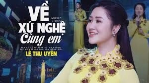 Về Xứ Nghệ Cùng Em – Lê Thu Uyên | Lời bài hát, hợp âm, MV