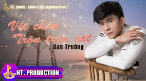 Vết Chân Tròn Trên Cát - Đan Trường | Lời bài hát, hợp âm, MV